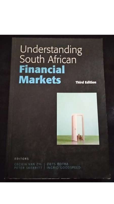 Understanding South African Financial Markets -  3rd edition - Van Zyl, Botha, Skerritt, Goodspeed