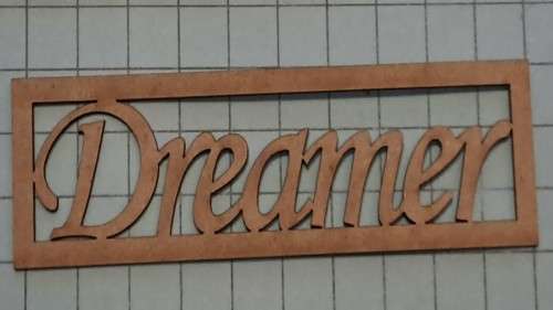 Chipboard embellishments  -  `Dreamer`