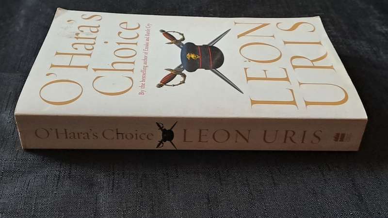 Leon Uris - O`Hara`s choice - paperback/softcover -  pages 294   - As per photo`s