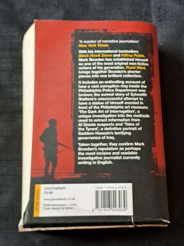 Mark Bowden  - Road Work -  paperback/softcover -  pages 467