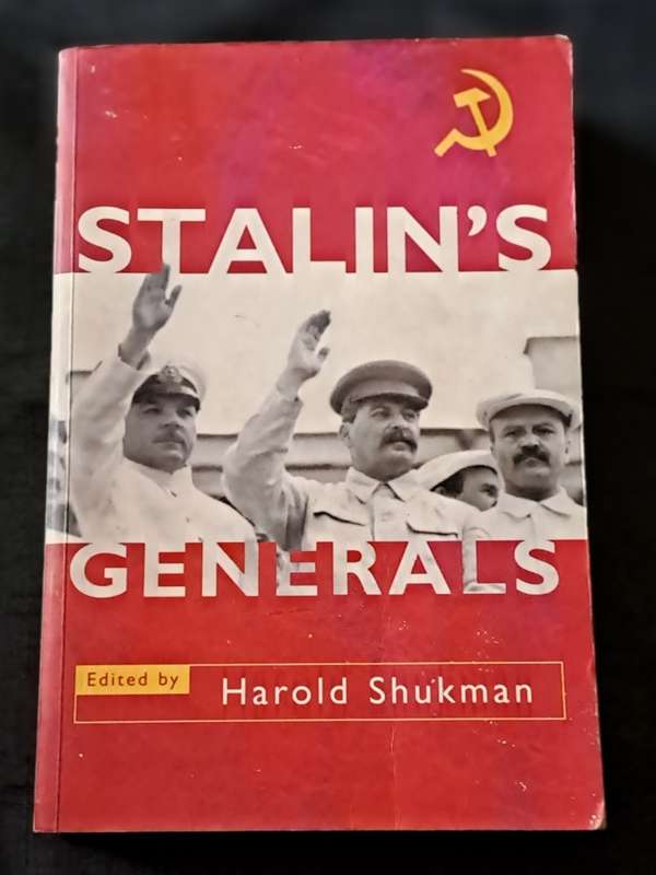 Harold Shukman (Editor)  - Stalin`s Generals -  paperback/softcover -  pages 467