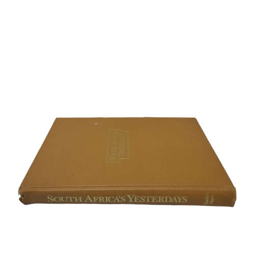 South Africa`s Yesterdays - Readers Digest book