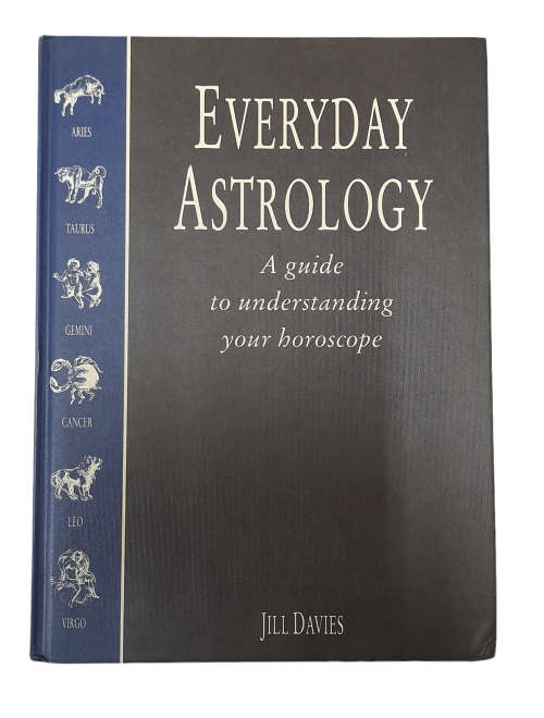 Everyday astrology: A guide to understanding your horoscope - Jill Davies book