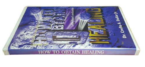 How To Obtain Healing - Creflo Dollar Ministries (Tapes)