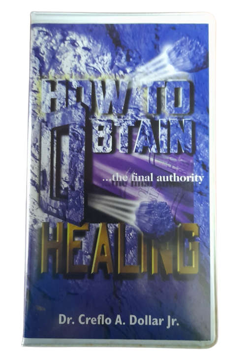 How To Obtain Healing - Creflo Dollar Ministries (Tapes)