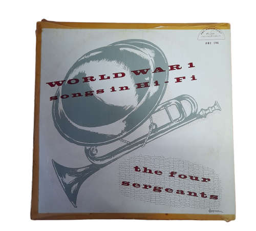 The Four Sergeants World War 1 Songs in Hi-Fi