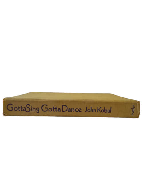 Gotta Sing Gotta Dance - John Kobel 1970  book