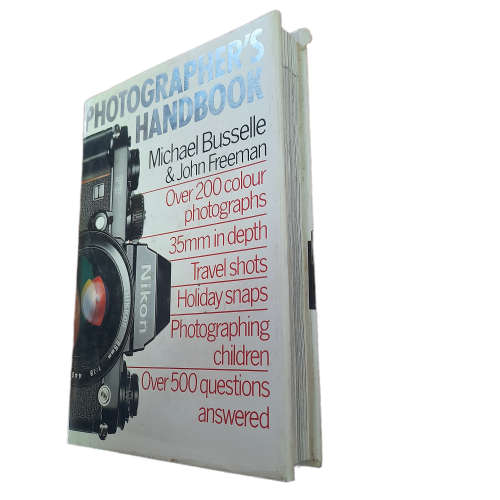 Photographer`s Handbook - Michael Buselle and John Freeman