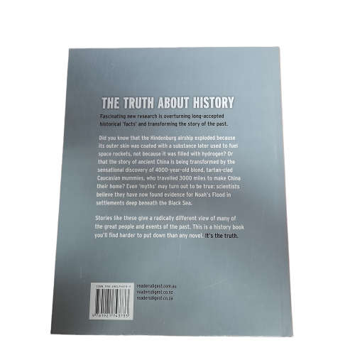 The Truth About History: How New Eviidence Is Transforming The Story Of The Past book
