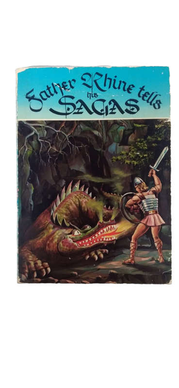 Father Rhine Tells His Sagas - Dr. Eugen Hollerbach