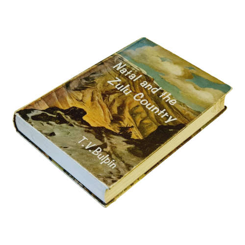 Natal and the Zulu Country - Book by T.V. Bulpin