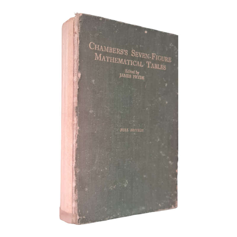 VINTAGE CHAMBERS SEVEN FIGURE MATHEMATICAL TABLES PRYDE FULL EDITION 1961 BOOK