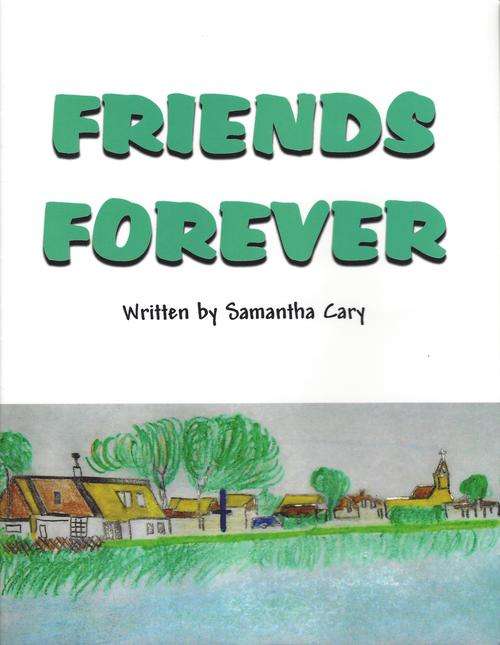 FRIENDS FOREVER - CHILDREN'S STORY BOOK - SIGNED BY AUTHOR
