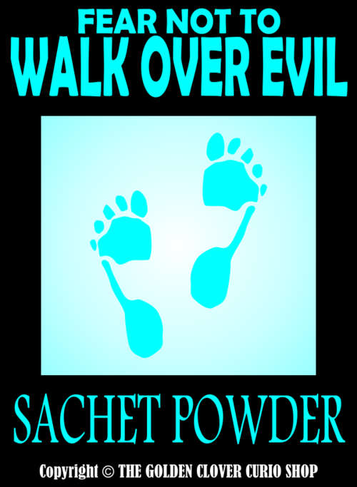 Fear Not To Walk Over Evil Sachet Powder (15g)
