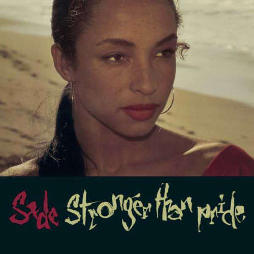 Sade  Stronger Than Pride
