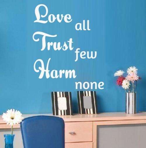 VINYL DECAL - LOVE ALL TRUST FEW HARM NONE INSPIRATIONAL QUOTE TYPE 1 - WALL ART - CHOOSE COLOUR