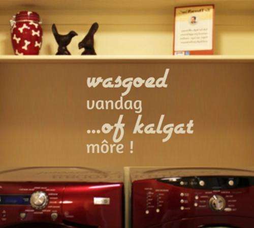 VINYL DECAL - WASGOED VANDAG AFRIKAANS INSPIRATIONAL QUOTE TYPE 2 - WALL ART