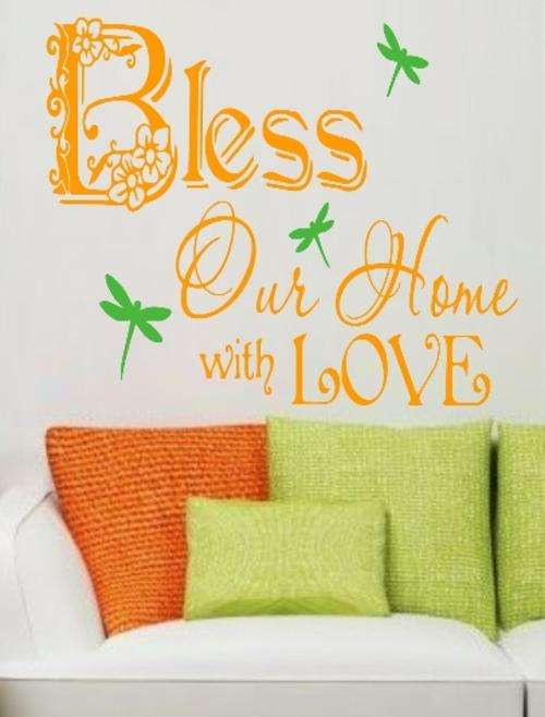 VINYL DECAL - BLESS OUR HOME WITH LOVE INSPIRATIONAL QUOTE - WALL ART