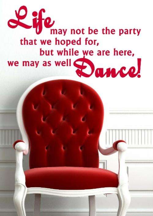 *NEW* VINYL DECAL - LIFE PARTY DANCE QUOTE 1 - WALL ART - CHOOSE COLOUR*
