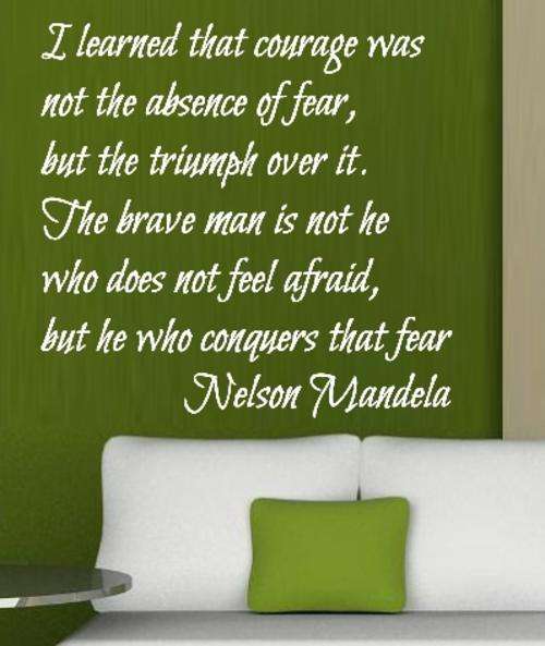 FREE SHIP/LOW COURIER - COURAGE NELSON MANDELA INSPIRATIONAL QUOTE 3 - WALL STICKER - 60+ COLOURS