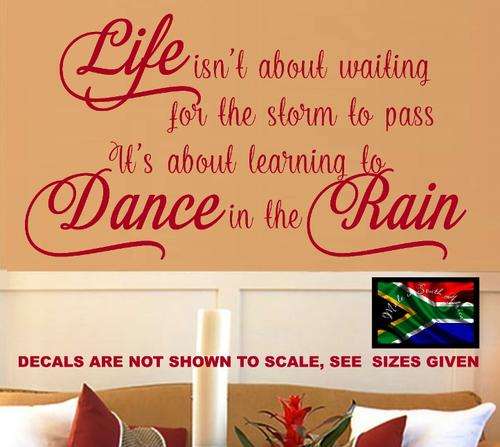 FREE SHIP/LOW COURIER - Life Dance in the Rain Inspirational Quote Wall Sticker MED 60colours