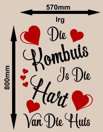FREE SHIP/LOW COURIER - DIE KOMBUIS IS DIE HART V/D HUIS AFRIKAANS MUURPLAKKER - LRG 60+ COLOURS