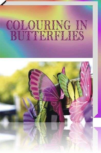 Colouring and Crafting Butterflies - Free Delivery or Get 1000 Free when ordering CD