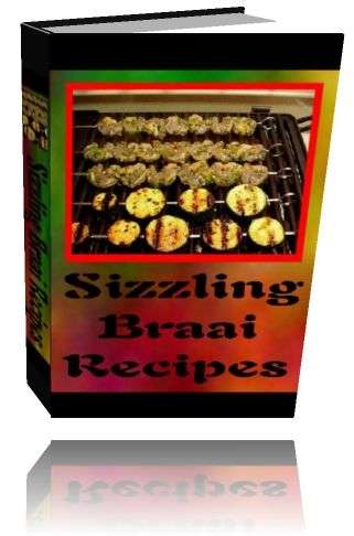 Sizzling Braai Recipes - FREE DELIVERY or Get 1000 FREE when ordering CD