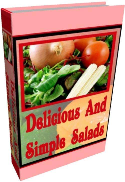 Delicious & Simple Salad Recipes V1 - FREE DELIVERY or Get 1000 FREE when ordering CD