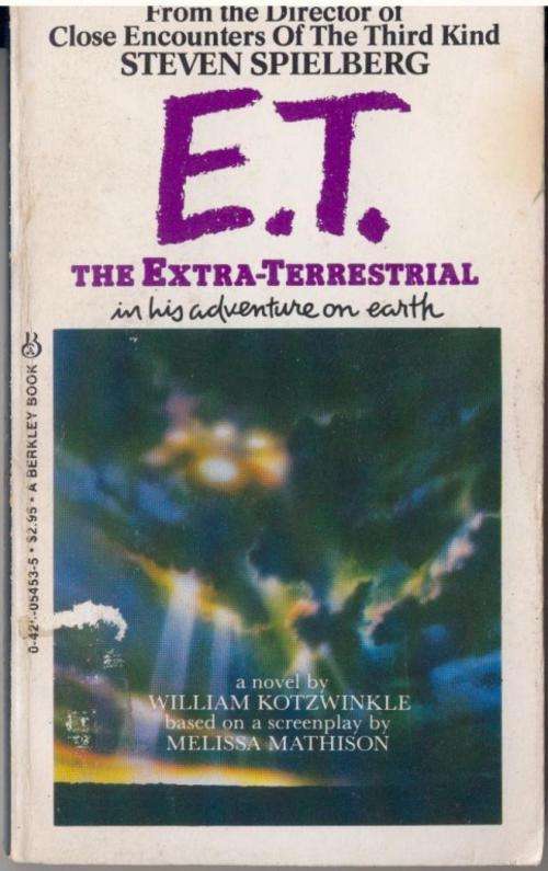 Science Fiction - E.T. The Extra-Terrestrial - William Kotzwinkle