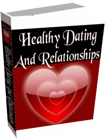 Healthy Dating and Relationships - FREE DELIVERY or Get 1000 FREE when ordering CD
