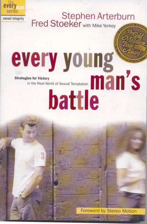 ALMOST NEW - Every Young Man's Battle - Arterburn, Stoeker and Yorkey