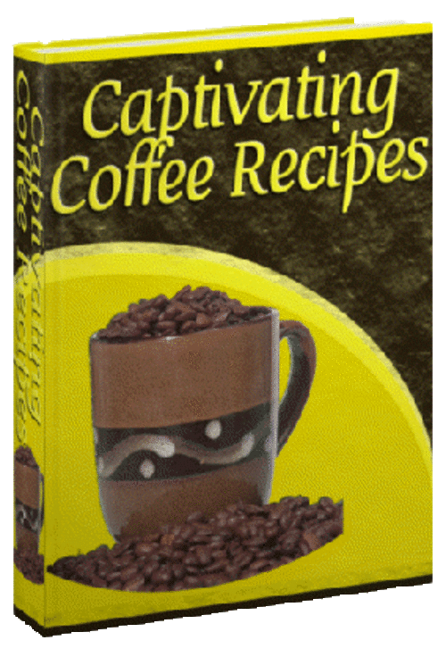 Captivating Coffee Recipes - FREE DOWNLOAD/1000 FREE on CD