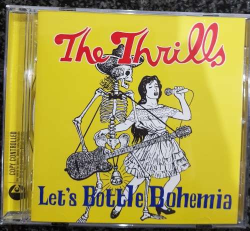 The Thrills - Let`s Bottle Bohemia