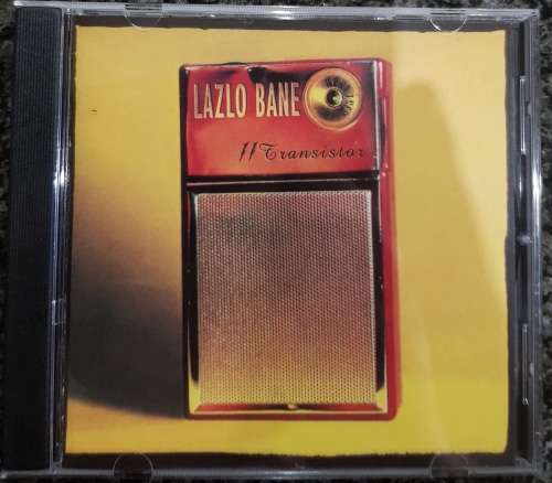 Lazlo Bane - 11 Transistor