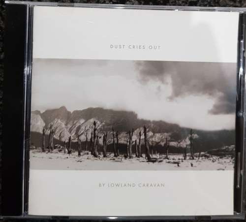 Lowland Caravan - Dust Cries Out