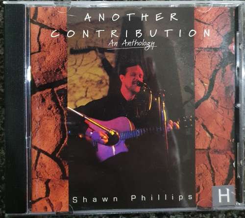 Shawn Phillips - Another Contribution: An Anthology