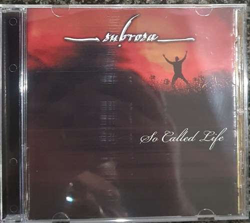 Subrosa - So Called Life
