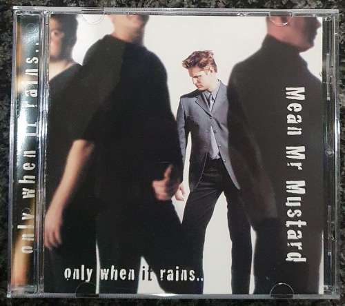 Mean Mr Mustard - Only When It Rains