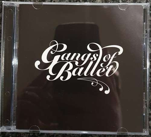 Gangs of Ballet - Gangs of Ballet EP