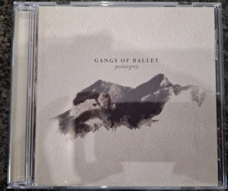 Gangs of Ballet - Yes No Grey