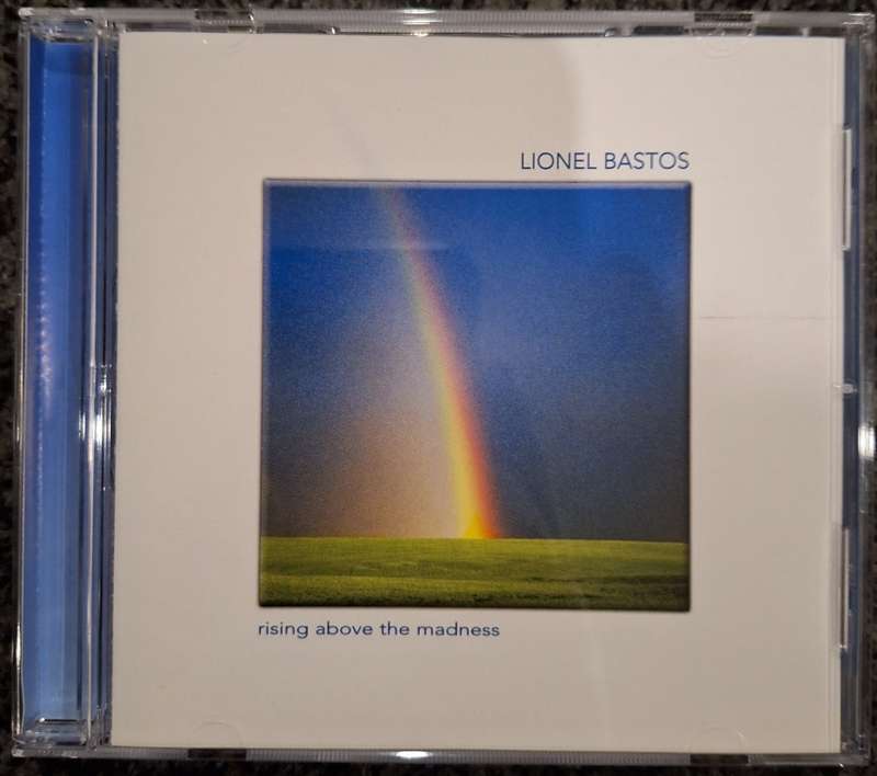 Lionel Bastos - Rising Above the Madness