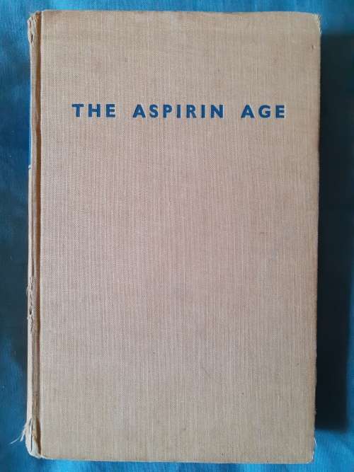 The Asprin Age 1919-1941 ~ edited by Isabel Leighton