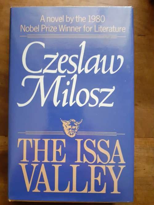 The Issa Valley ~ Milosz Czeslaw