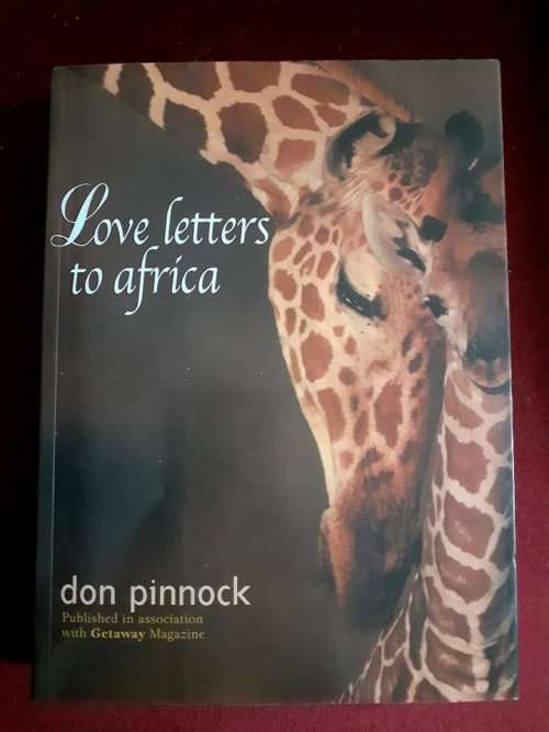 (signed) Love Letters To Africa ~ Don Pinnock