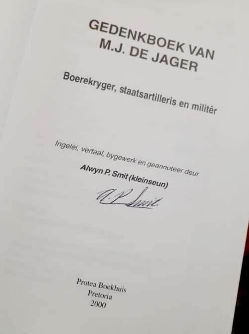Gedenkboek van M.J. de Jager ~ ingelei, vertaal, bygewerk en geannoteer deur Awyn P Smit (kleinseun)