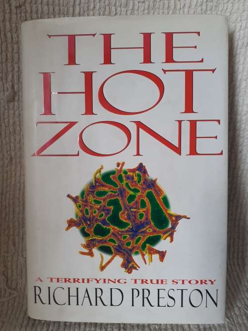 The Hot Zone ~ Richard Preston