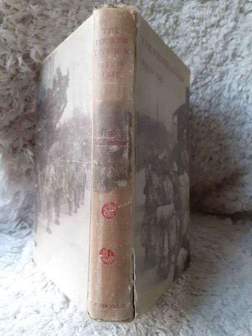 The Fourth Division 1939-1945 ~ Hugh Williamson