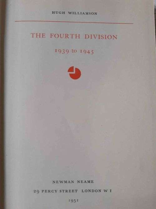 The Fourth Division 1939-1945 ~ Hugh Williamson