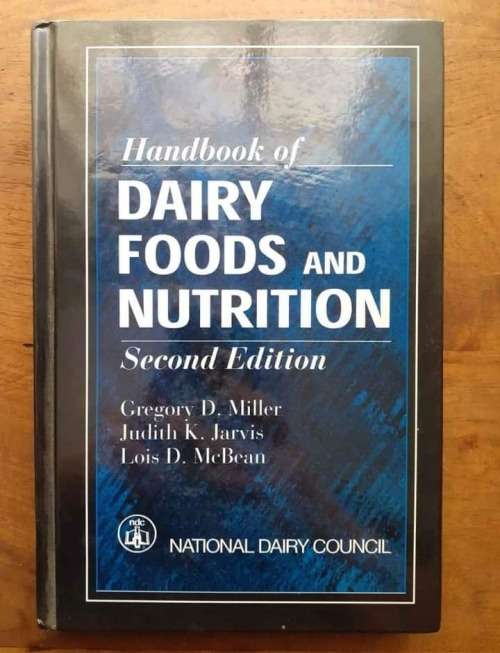 (signed) Handbook of Dairy Foods and Nutrition ~ Miller / Jarvis / McBean